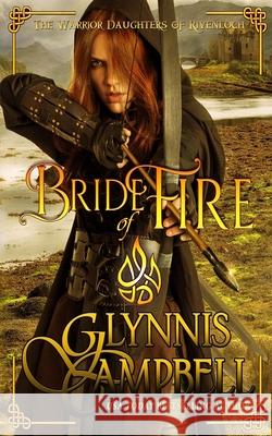 Bride of Fire Glynnis Campbell 9781634800747 Glynnis Campbell - książka