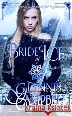 Bride of Ice Glynnis Campbell 9781634800969 Glynnis Campbell - książka