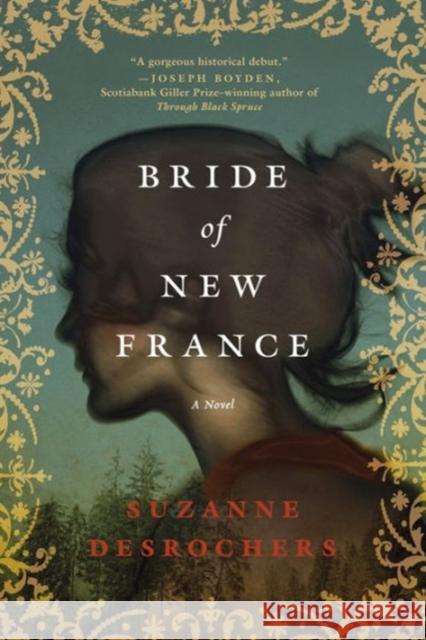 Bride of New France Suzanne DesRochers 9780393345858 W. W. Norton & Company - książka