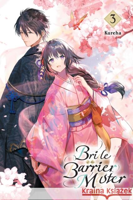 Bride of the Barrier Master, Vol. 3 Linda Liu 9781975389116 Little, Brown & Company - książka