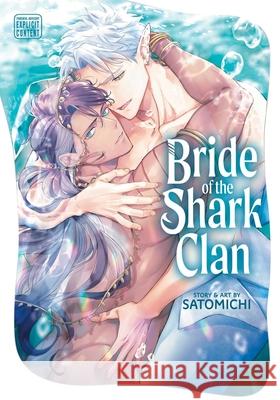 Bride of the Shark Clan Satomichi 9781974762767 Viz Media, Subs. of Shogakukan Inc - książka
