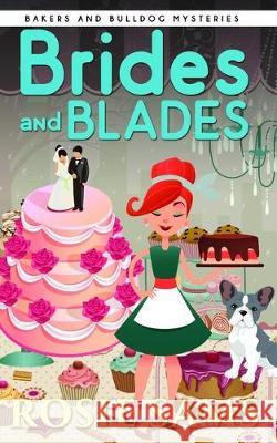 Brides and Blades Rosie Sams 9781699038994 Independently Published - książka