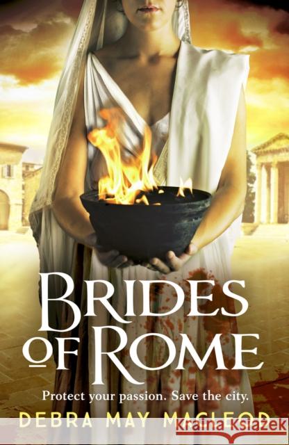 Brides of Rome: A compelling novel of ancient Rome Debra May Macleod 9781800326767 Canelo - książka