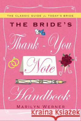 Bride's Thank-You Note Handbook (Revised) Werner, Marilyn 9781439189269 Fireside Books - książka