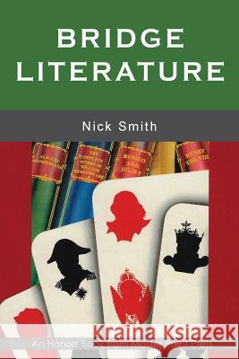 Bridge Literature: Second Edition Nick Smith 9781771402071 Master Point Press - książka