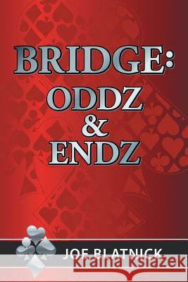 Bridge: Oddz and Endz Blatnick, Joe 9781481712712 Authorhouse - książka