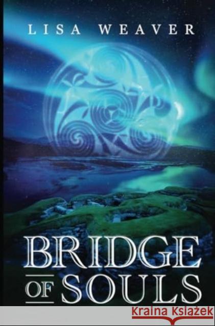 Bridge of Souls Lisa Weaver 9781800168008 Pegasus Elliot Mackenzie Publishers - książka