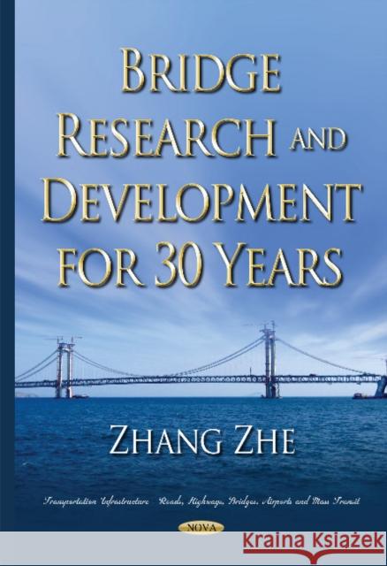 Bridge Research & Development for 30 Years Zhe Zhang 9781634829564 Nova Science Publishers Inc - książka