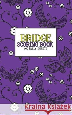 Bridge Scoring Book: 100 Tally Sheets Feather Press Books 9781679190483 Independently Published - książka