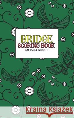 Bridge Scoring Book: 100 Tally Sheets Feather Press Books 9781679192258 Independently Published - książka