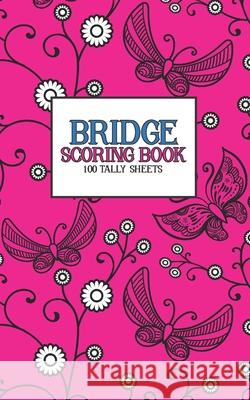 Bridge Scoring Book: 100 Tally Sheets Feather Press Books 9781679193873 Independently Published - książka