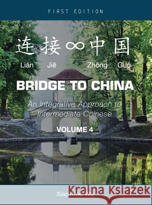 Bridge to China Xiaozhou (Joe) Wu 9781516553426 Cognella Academic Publishing - książka