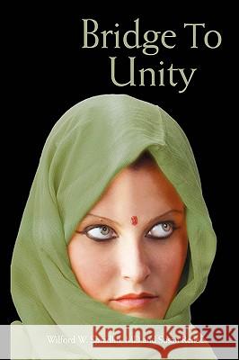 Bridge to Unity Md Wilford W. Spradlin Susan Renee 9781434366085 AUTHORHOUSE - książka