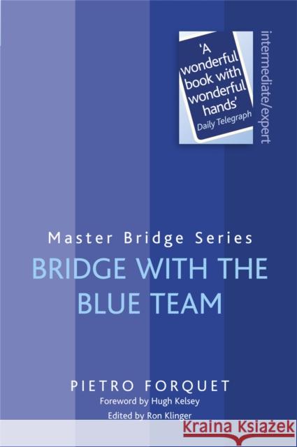 Bridge with the Blue Team Forquet, Pietro 9780297864561  - książka