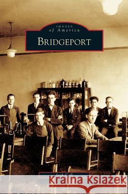 Bridgeport Jack Coll 9781531634926 Arcadia Publishing Library Editions - książka