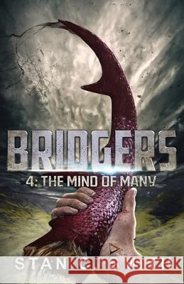 Bridgers 4: The Mind of Many Stan C. Smith 9781790606597 Independently Published - książka