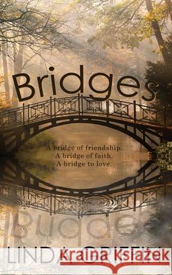 Bridges Linda Griffin 9781509241811 Wild Rose Press - książka