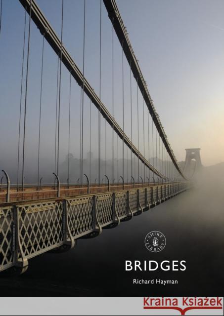 Bridges Richard Hayman 9781784423872 Shire Publications - książka