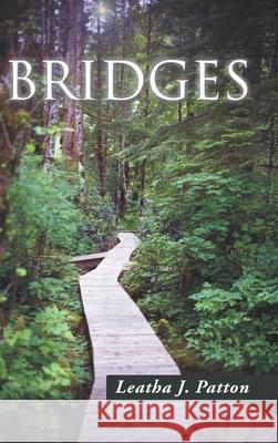 Bridges Leatha J Patton 9781967804078 Continental Rights LLC - książka