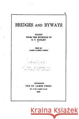 Bridges and Byways James Albert Green 9781522976752 Createspace Independent Publishing Platform - książka