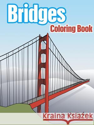 Bridges Coloring Book Jasmine Taylor 9780359517398 Lulu.com - książka