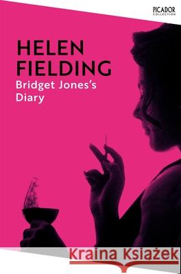 Bridget Jones's Diary: the hilarious and addictive smash-hit from the original singleton Helen Fielding 9781035038985 Pan Macmillan - książka