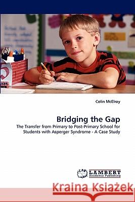 Bridging the Gap  9783843362160 LAP Lambert Academic Publishing AG & Co KG - książka