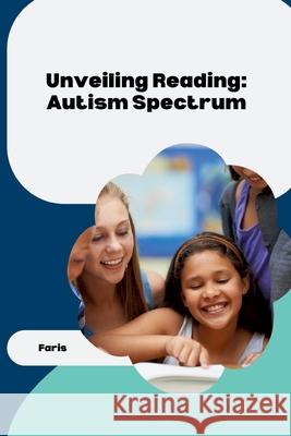 Bridging the Gap: Autism, Attention, Reading Faris 9783384222213 Tredition Gmbh - książka