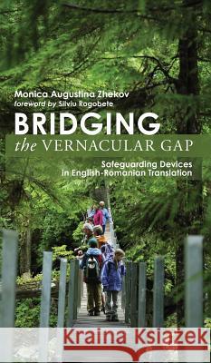 Bridging the Vernacular Gap Monica Augustina Zhekov, Silviu Rogobete 9781498265997 Wipf & Stock Publishers - książka