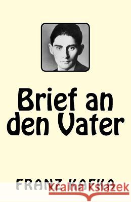 Brief an den Vater Kafka, Franz 9781542478168 Createspace Independent Publishing Platform - książka