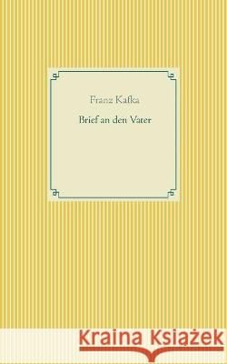 Brief an den Vater Franz Kafka 9783753427829 Books on Demand - książka