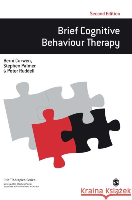 Brief Cognitive Behaviour Therapy Berni Curwen Stephen Palmer Peter Ruddell 9781412929165 Sage Publications Ltd - książka