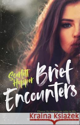 Brief Encounters Scarlett Hopper 9781545493816 Createspace Independent Publishing Platform - książka