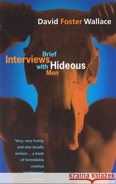 Brief Interviews With Hideous Men David Foster Wallace 9780349111889 Little, Brown Book Group - książka