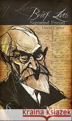 Brief Lives: Sigmund Freud David Carter 9781843919223 Hesperus Press Ltd - książka