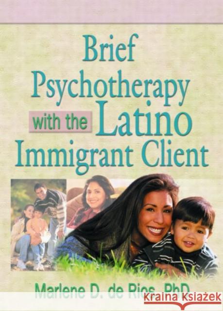 Brief Psychotherapy with the Latino Immigrant Client Marlene Dobki 9780789010902 Haworth Press - książka