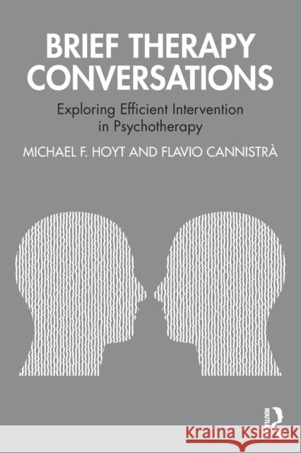 Brief Therapy Conversations: Exploring Efficient Intervention in Psychotherapy  9781032310282 Routledge - książka