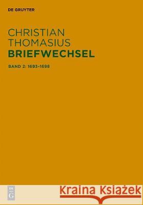 Briefe 1693-1698 Frank Grunert Matthias Hambrock Martin Kuhnel 9783110470154 de Gruyter - książka