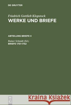 Briefe 1751-1752 Rainer Schmidt 9783110105520 Walter de Gruyter - książka