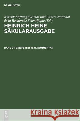 Briefe 1831-1841. Kommentar Fritz H Eisner, Christa Stöcker, No Contributor 9783112477816 De Gruyter - książka