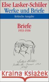 Briefe 1933-1936 Lasker-Schüler, Else Oellers, Norbert Rölleke, Heinz 9783633542284 Jüdischer Verlag - książka