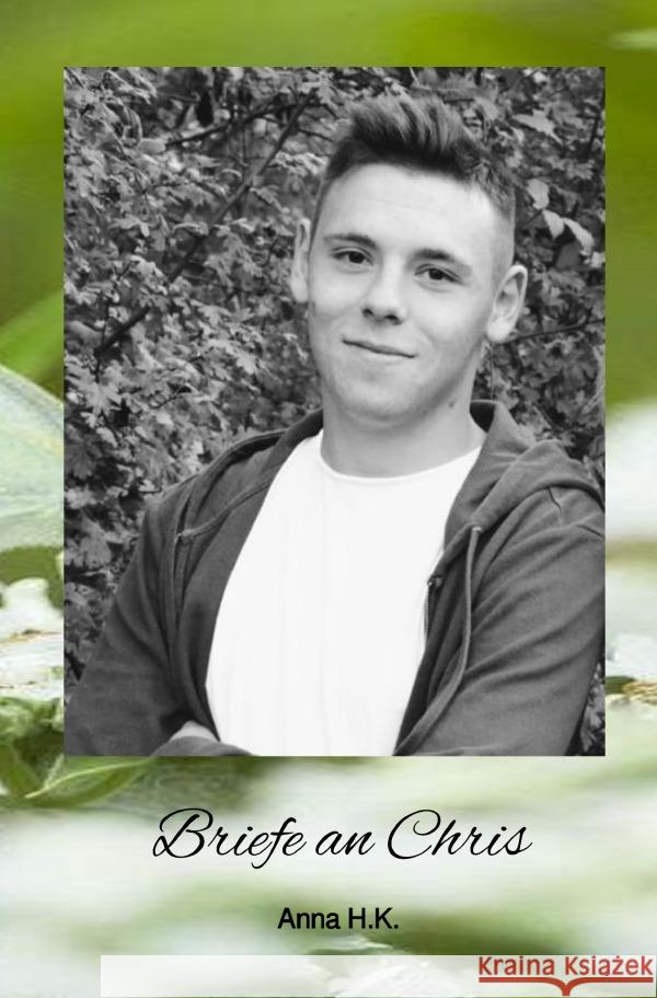 Briefe an Chris H.K., Anna 9783754130728 epubli - książka