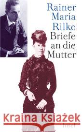 Briefe an die Mutter : Zwei Bände Rilke, Rainer M. Sieber-Rilke, Hella  9783458173182 Insel, Frankfurt - książka