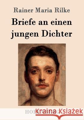Briefe an einen jungen Dichter Rainer Maria Rilke 9783843017213 Hofenberg - książka