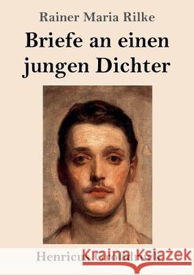 Briefe an einen jungen Dichter (Großdruck) Rilke, Rainer Maria 9783847824664 Henricus - książka