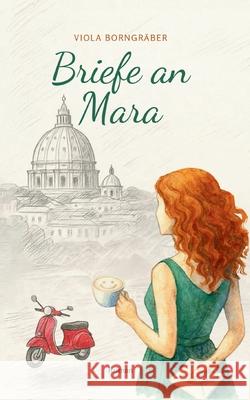 Briefe an Mara Viola Borngr?ber 9783695101054 Bod - Books on Demand - książka