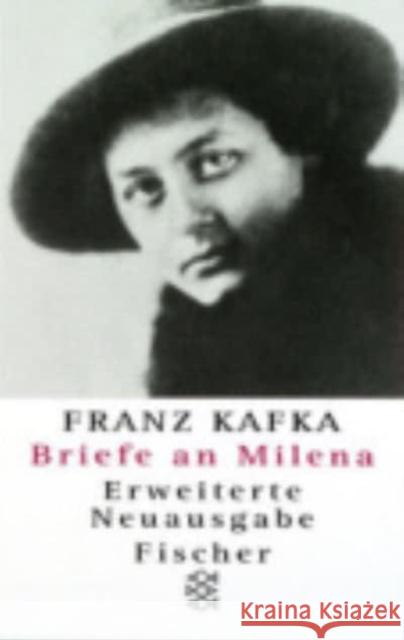 Briefe an Milena : Hrsg. v. Jürgen Born u. Michael Müller Kafka, Franz   9783596253074 Fischer (TB.), Frankfurt - książka