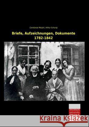 Briefe, Aufzeichnungen, Dokumente 1782-1842 Mozart, Constanze 9783955627553 Bremen University Press - książka