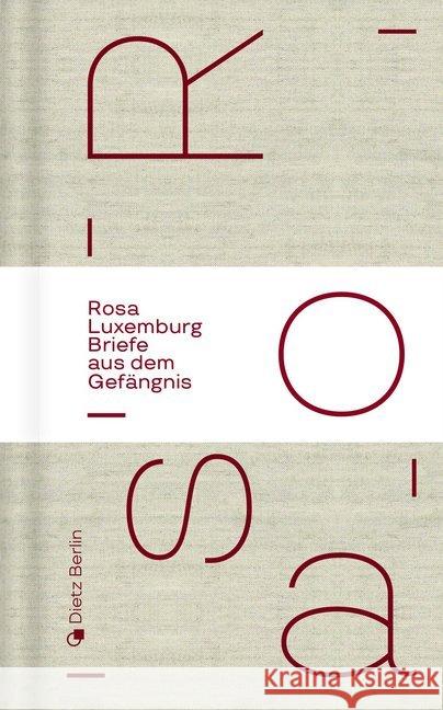 Briefe aus dem Gefängnis Luxemburg, Rosa 9783320023591 Dietz, Berlin - książka