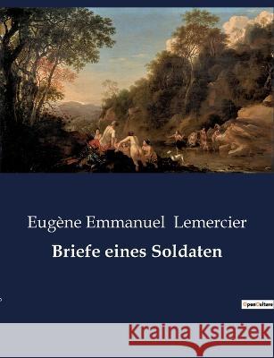 Briefe eines Soldaten Eugene Emmanuel Lemercier   9791041901296 Culturea - książka